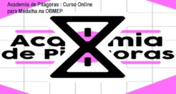 Academia de Pitágoras – Curso Online para Medalha na OBMEP
