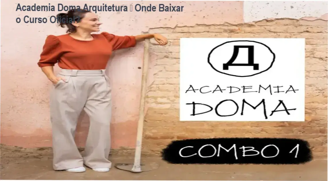 Imagem ilustrativa do curso Academia Doma Arquitetura mostrando acesso ao conteúdo oficial