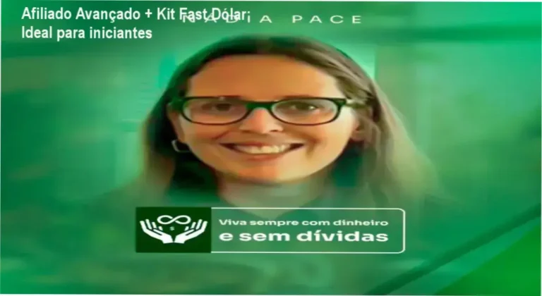 Formação Afiliado Avançado + Kit Fast Dólar – R$83,16 investimento