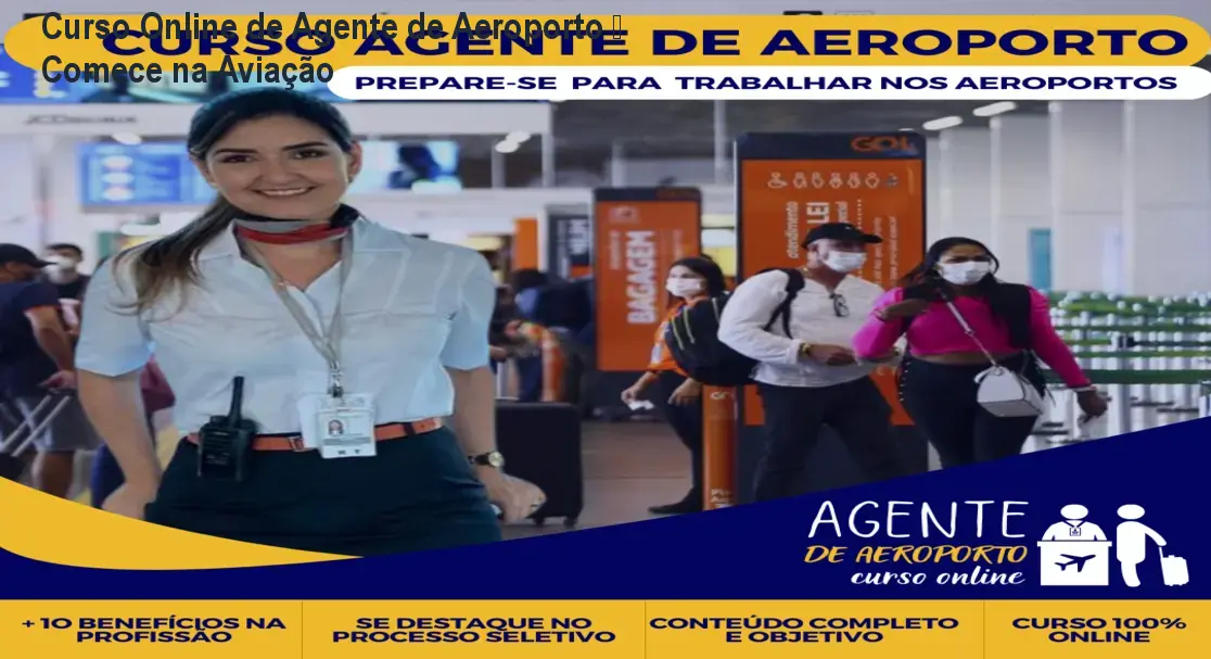 Curso Online de Agente de Aeroporto – Comece na Aviação
