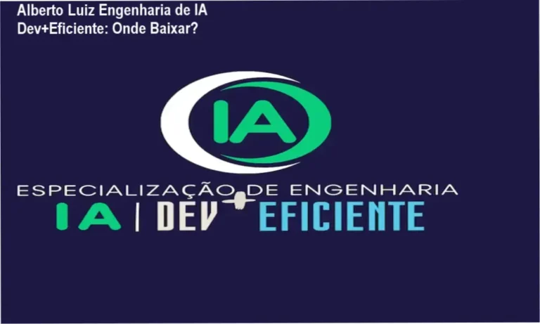 Capa do curso Alberto Luiz Engenharia de IA Dev+Eficiente mostrando instruções de download oficial