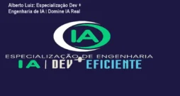 Alberto Luiz: Especialização Dev + Engenharia de IA – Domine IA Real