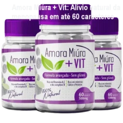 Amora Miúra + Vit: Alívio natural da menopausa em até 60 caracteres