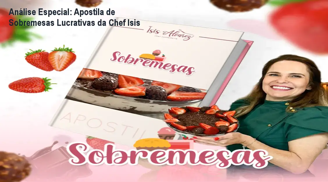 Capa informativa sobre o tema Apostila de Sobremesas Lucrativas da Chef Isis