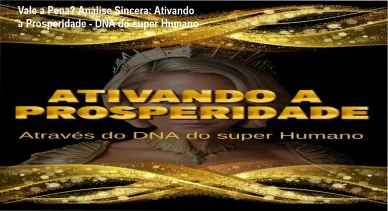 Capa informativa sobre o tema Ativando a Prosperidade - DNA do super Humano