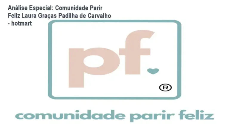 Capa informativa sobre o tema Comunidade Parir Feliz Laura Graças Padilha de Carvalho - hotmart