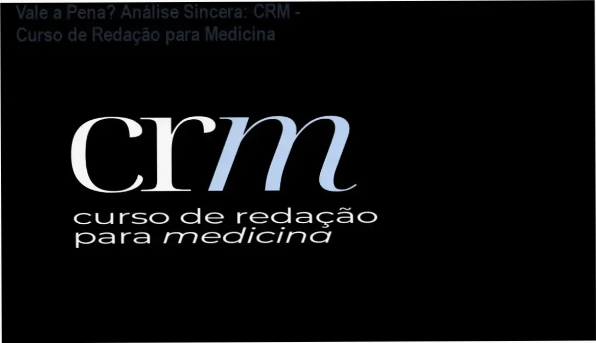 Capa informativa sobre o tema CRM - Curso de Redação para Medicina