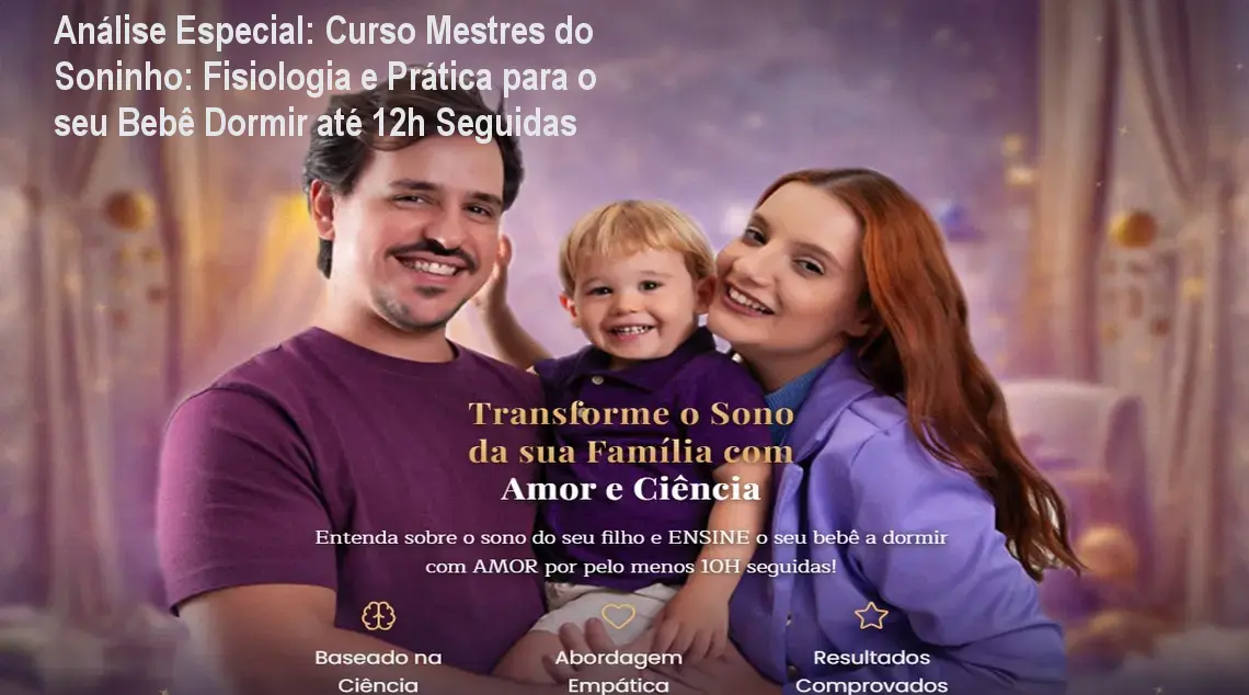 Capa informativa sobre o tema Curso Mestres do Soninho: Fisiologia e Prática para o seu Bebê Dormir até 12h Seguidas