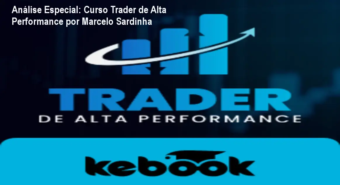 Capa informativa sobre o tema Curso Trader de Alta Performance por Marcelo Sardinha