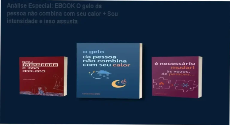 Capa informativa sobre o tema EBOOK O gelo da pessoa não combina com seu calor + Sou intensidade e isso assusta