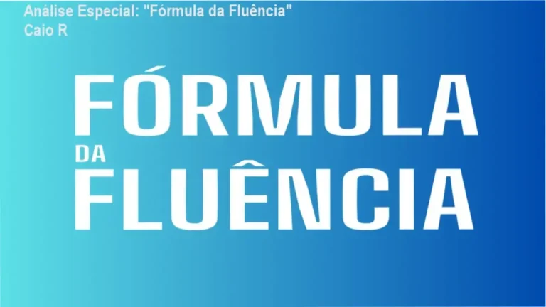 Capa informativa sobre o tema "Fórmula da Fluência" Caio R