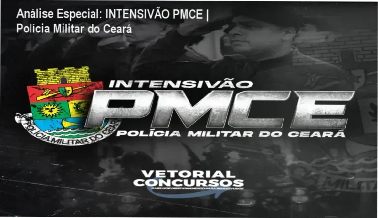 Capa informativa sobre o tema INTENSIVÃO PMCE | Polícia Militar do Ceará