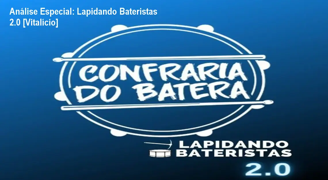 Capa informativa sobre o tema Lapidando Bateristas 2.0 [Vitalício]