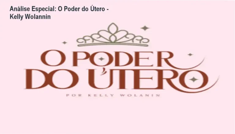 Capa informativa sobre o tema O Poder do Útero - Kelly Wolannin