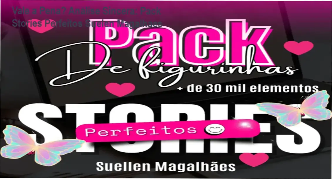 Capa informativa sobre o tema Pack Stories Perfeitos Suelen Magalhaes