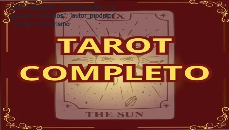 Capa informativa sobre o tema "Tarot Completo - 78 Arcanos Revelados", "autor_produtor": "Lunação Esoterismo