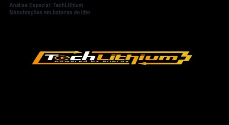 Capa informativa sobre o tema TechLithium Manutenções em baterias de lítio