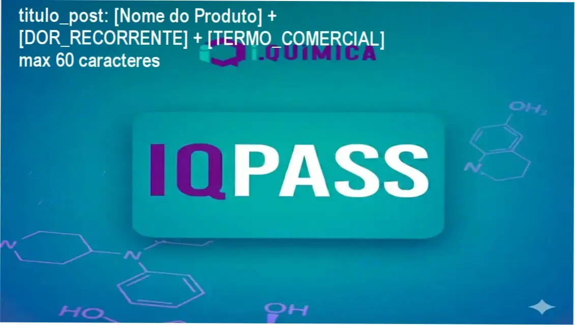 Capa informativa sobre o tema IQPASS - Passaporte iQuímica 2026