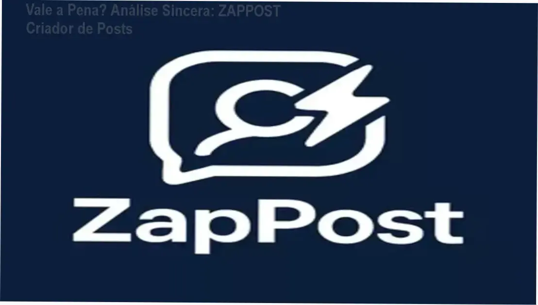 Capa informativa sobre o tema ZAPPOST Criador de Posts