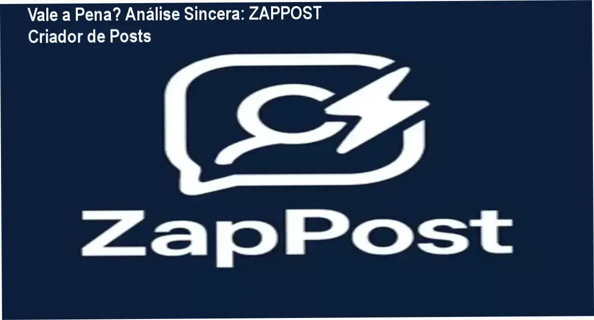 Capa informativa sobre o tema ZAPPOST Criador de Posts