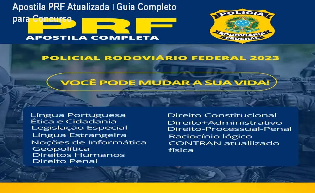 Apostila PRF Atualizada – Guia Completo para Concurso