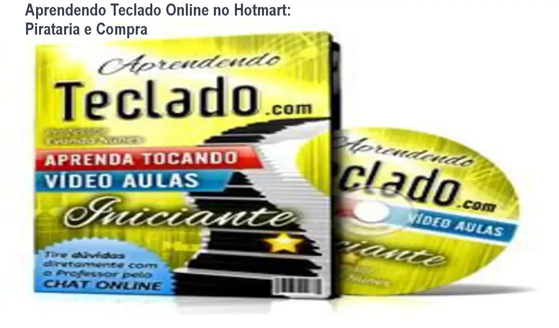 Imagem ilustrando o curso Aprendendo Teclado Online no Hotmart e o alerta contra pirataria