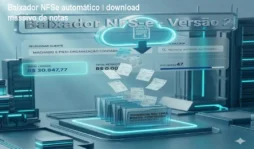 Baixador NFSe automático – download massivo de notas