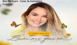 Bem Me Quero – Curso de Autoestima Feminina
