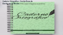 Caderno Ortográfico – Corrija Erros de Escrita em 15 Min/dia