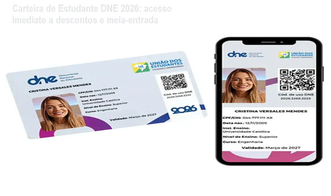 Carteira de Estudante DNE 2026: acesso imediato a descontos e meia‑entrada