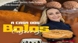Casa dos Bolos Caseiros – Como Comprar e Onde Encontrar