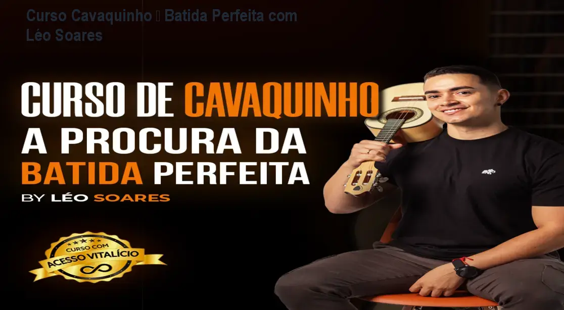 Curso Cavaquinho – Batida Perfeita com Léo Soares