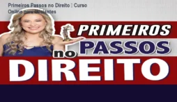 Primeiros Passos no Direito – Curso Online para Iniciantes