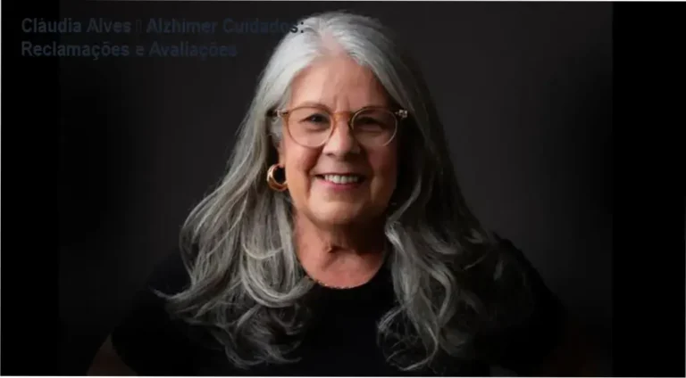Cláudia Alves – Alzhimer Cuidados reclamações, avaliações e reputação