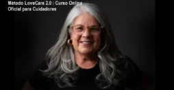 Método LoveCare 2.0 – Curso Online Oficial para Cuidadores