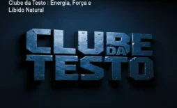 Clube da Testo – Energia, Força e Libido Natural