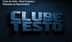 Clube da Testo – Eleve Energia e Testosterona Naturalmente