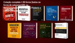 Coleção completa = 09 livros (todos os livros de caiocesar220) no Relacionamentos: Alertas de Pirataria e Como Comprar o Original.