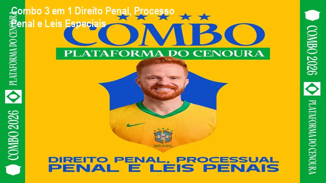 Combo 3 em 1 Direito Penal, Processo Penal e Leis Especiais