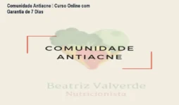 Comunidade Antiacne – Curso Online com Garantia de 7 Dias