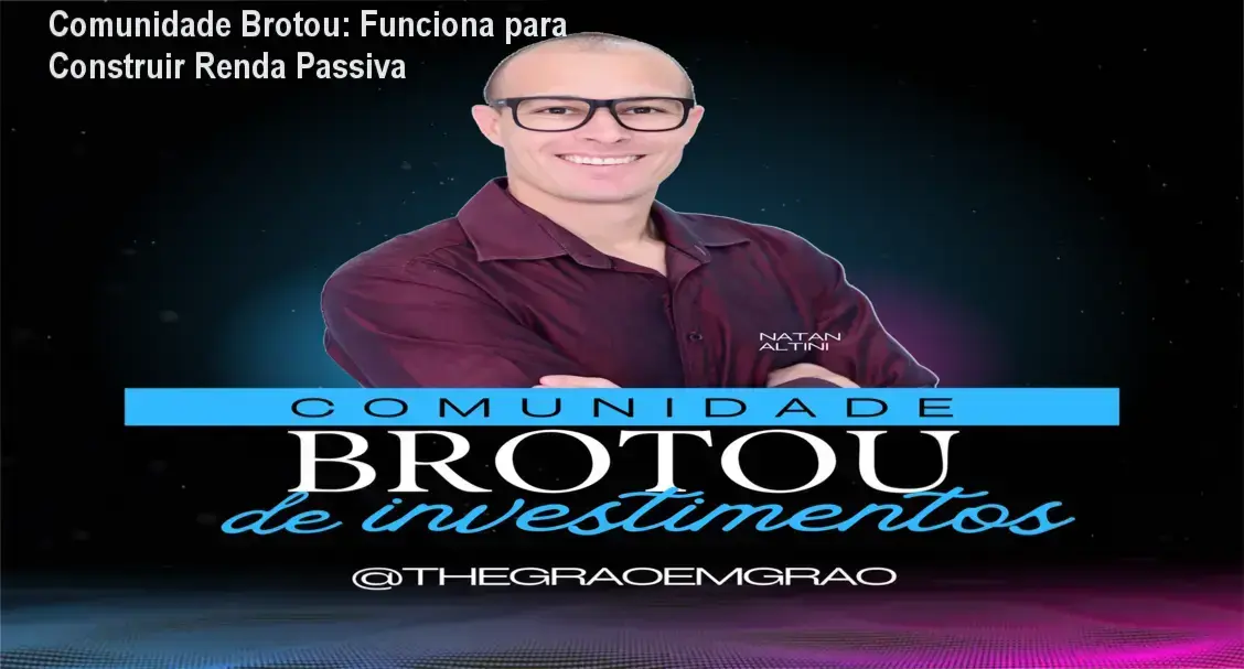 Comunidade Brotou de Natan Altini – ideal para iniciantes que buscam montar carteira de investimentos previdenciária