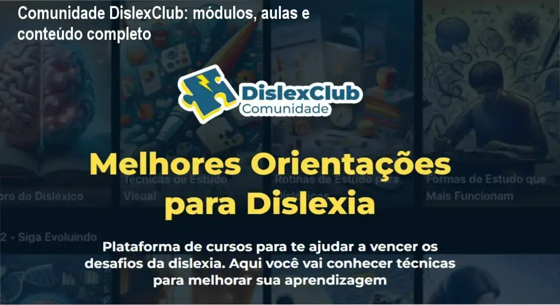 Comunidade DislexClub Pippo e Dra. Maria Virginia – módulos, aulas e conteúdo programático