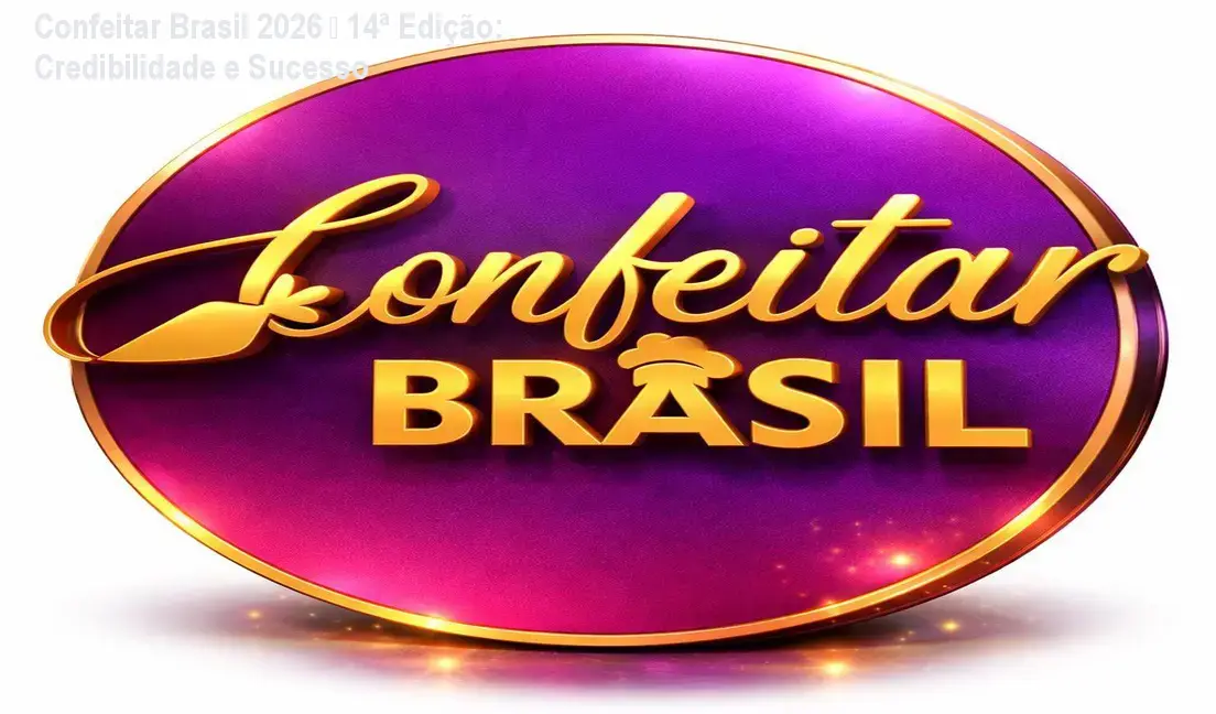 Confeitar Brasil 2026 – 14ª Edição: Credibilidade e Sucesso
