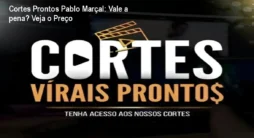 Cortes Prontos Pablo Marçal: Vale a pena? Veja o Preço