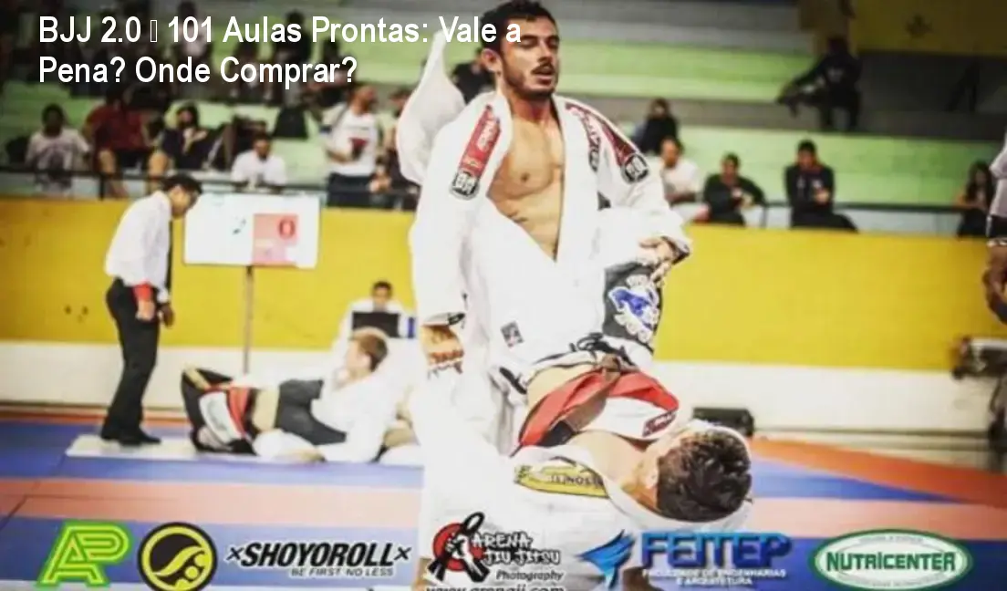 BJJ 2.0 – 101 Aulas Prontas: Vale a Pena? Onde Comprar?