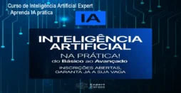 Curso de Inteligência Artificial Expert – Aprenda IA prática