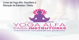 Curso de Yoga Alfa – Equilíbrio e Redução de Estresse – Oferta