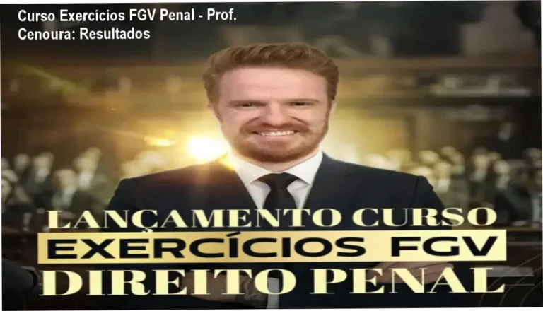 Curso Exercícios FGV Penal – Prof. Rafael Cenoura para concurseiro de Direito Penal