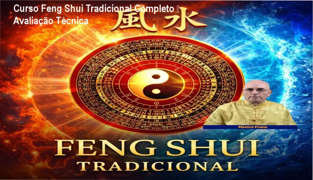 Imagem ilustrando o Curso de Feng Shui Tradicional Completo de FranzFengShui, destacando diagramas de bússola Lo Pan e fluxo de energia