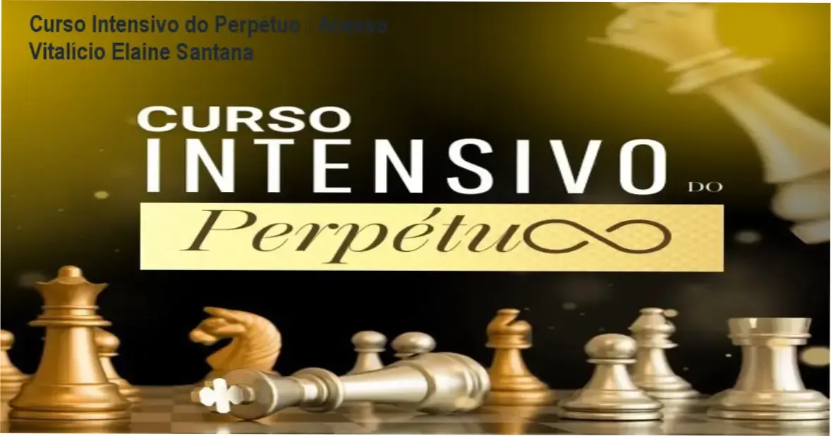 Curso Intensivo do Perpétuo de Elaine Santana – acesso vitalício na Hotmart